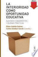 La interioridad como oportunidad educativa