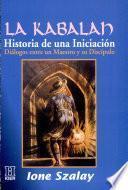 La Kabalah, historia de una iniciación
