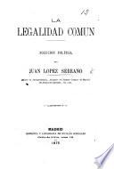La Legalidad Comun. Solucion política