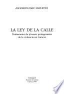 La ley de la calle