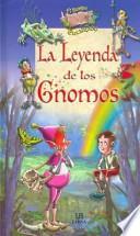 La leyenda de los gnomos