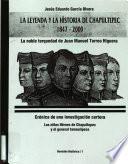 La leyenda y la historia de Chapultepec, 1847-2000