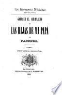 La linterna mágica: Gabriel el cerrajero ó Las hijas de mi papa. 2. ed. Sevilla