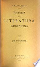 La literatura argentina: Los coloniales