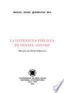 La literatura peruana en debate, 1905-1928