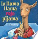 La llama llama rojo pijama