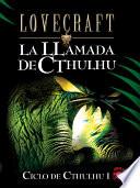 La llamada de Cthulhu y otros cuentos de terror