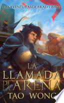 La llamada de la Arena
