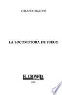 La locomotora de fuego