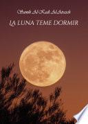 Libro La luna teme dormir