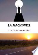 La machinitis