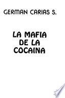 La mafia de la cocaína
