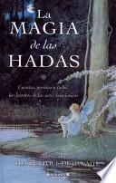 La Magia de las Hadas