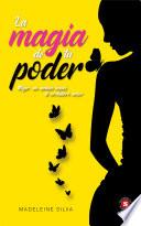 La magia de tu poder