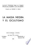 La magia negra y el ocultismo