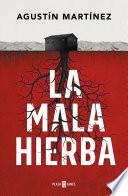 La mala hierba