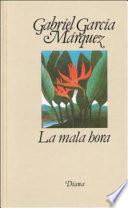 La mala hora / In Evil Hour