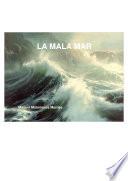La mala mar