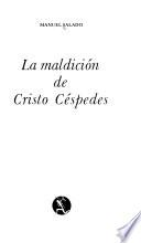La maldición de Cristo Céspedes