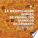 La manipulación segura de productos químicos en grabado