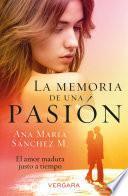 La memoria de una pasión