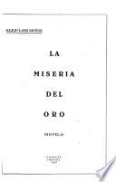 La miseria del oro
