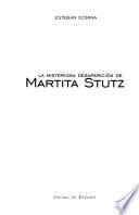 La misteriosa desaparición de Martita Stutz
