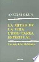 Libro La mitad de la vida como tarea espiritual