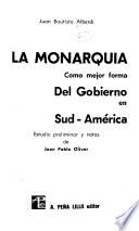 La monarquía como mejor forma del gobierno en Sud-América