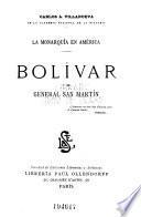 La monarquía en América: Bolívar y el general San Martín.-[t. 2] Fernando VII y los nuevos estados.-[t. 3] La Santa alianza.-[t. 4] El imperio de los Andes