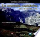 La montaña cantábrica, una montaña viva