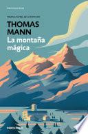 La Montaña Mágica / The Magic Mountain