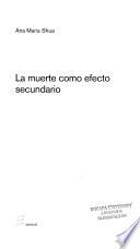 La muerte como efecto secundario