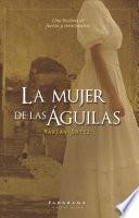 La mujer de las águilas