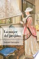 La mujer del projimo