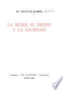 La mujer, el delito y la sociedad