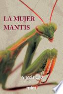 La mujer mantis