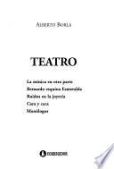 La música en otra parte ; Bernardo esquina Esmeralda ; Ruidos en la joyería ; Cara y seca ; Monólogos