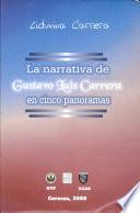 La narrativa de Gustavo Luis Carrera en cinco panoramas