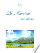 La Naturaleza nos llama
