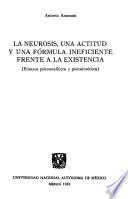 La neurosis, una actitud y una fórmula ineficiente frente a la existencia