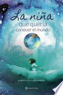 La niña que quería conocer el mundo