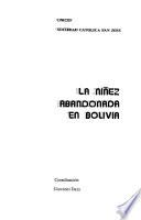 La niñez abandonada en Bolivia