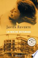 La noche detenida