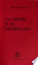 La noche y la madrugada