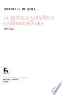 La novela española contemporánea: 1927-1960