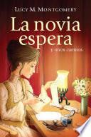 La novia espera y otros cuentos