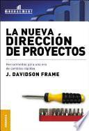 La Nueva dirección de proyectos