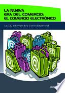 La Nueva Era Del Comercio/the New Era of Commerce