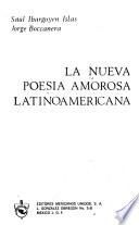 La Nueva poesía amorosa latinoamericana